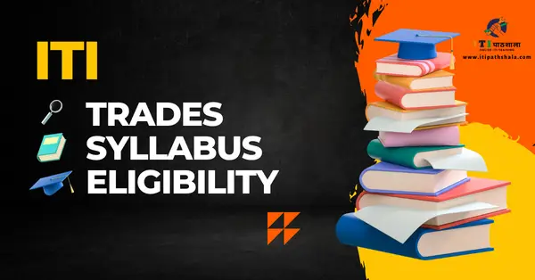 iti-trades-syllabus-eligibility