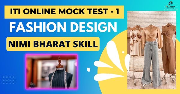 ITI Fashion Design NIMI Online Mock Test 1 (Hindi) | NCVT